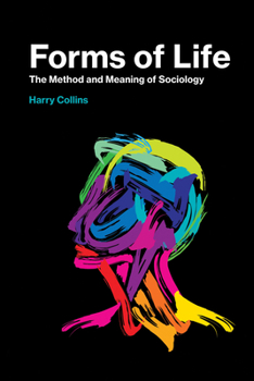 Paperback Forms of Life: The Method and Meaning of Sociology Book