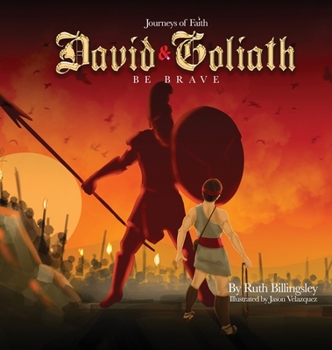 Hardcover Journeys of Faith David & Goliath: Be Brave Book