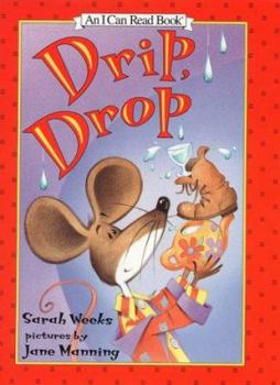 Hardcover Drip, Drop (I Can Read!) Book