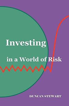 Paperback Investing in a World of Risk Book