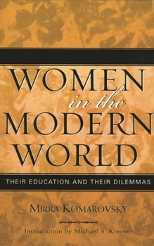 Paperback Women in the Modern World: Their Education and Their Dilemmas Book