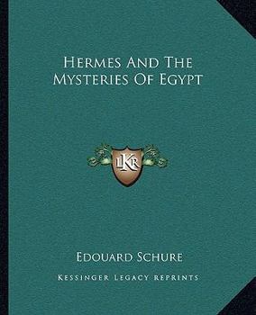 Paperback Hermes And The Mysteries Of Egypt Book