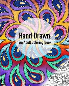 Paperback Hand Drawn: An Adult Coloring Book