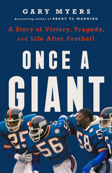 Hardcover Once a Giant: A Story of Victory, Tragedy, and Life After Football Book