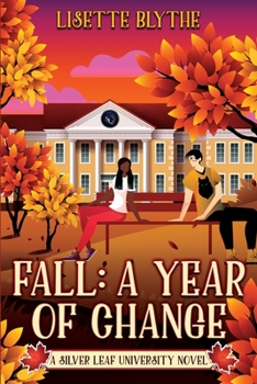 Paperback Fall: A Year of Change: A Silver Leaf University novel Book