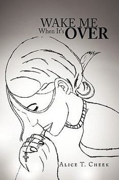 Hardcover Wake Me When It's Over Book