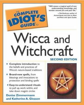 Paperback Complete Idiot's Guide to Wicca and Witchcraft, 2e Book