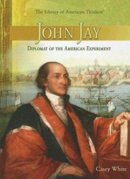Library Binding John Jay: Diplomat of the American Experiment Book
