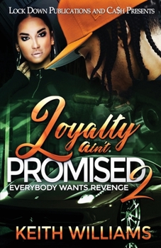 Paperback Loyalty Ain't Promised 2 Book