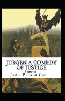 Paperback Jurgen, A Comedy of Justice Illustrated Book
