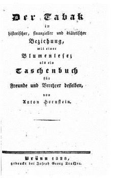 Paperback Der Tabak in historischer, finazieller und diätetischer Beziehung [German] Book