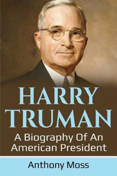 Paperback Harry Truman: A biography of an American President Book