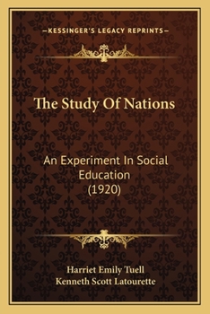 Paperback The Study Of Nations: An Experiment In Social Education (1920) Book