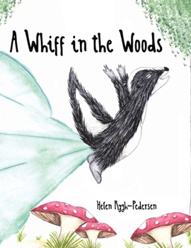 Hardcover A Whiff in the Woods Book