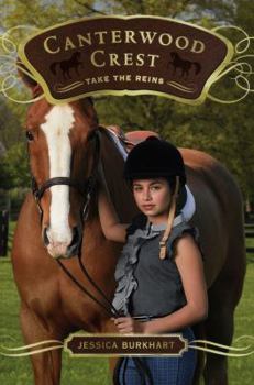 Take the Reins - Book #1 of the Canterwood Crest