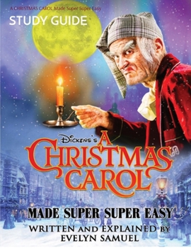 Paperback A Christmas Carol: Made Super Super Easy Book