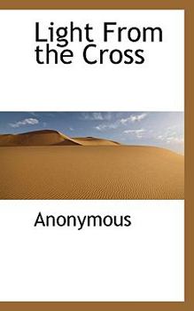 Paperback Light from the Cross Book