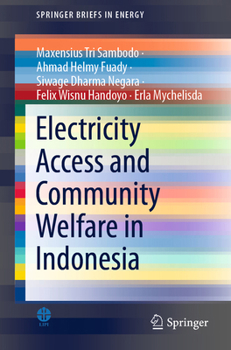 Paperback Electricity Access and Community Welfare in Indonesia Book