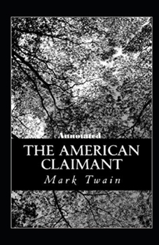 Paperback The American Claimant Annotated Book