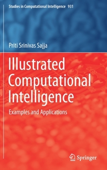 Hardcover Illustrated Computational Intelligence: Examples and Applications Book