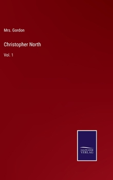 Hardcover Christopher North: Vol. 1 Book