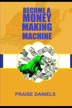 Paperback Become a Money Making Machine Book
