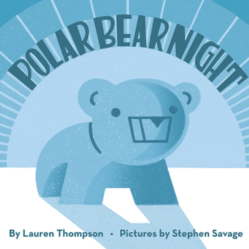 Polar Bear Night - Book  of the Polar Bear
