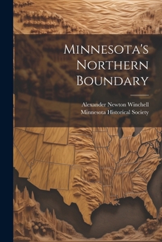 Paperback Minnesota's Northern Boundary Book