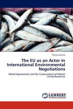Paperback The Eu as an Actor in International Environmental Negotiations Book