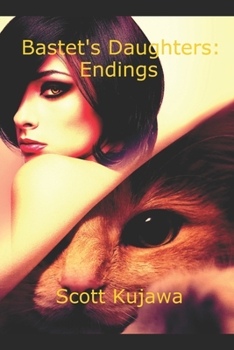 Paperback Bastet's Daughters: Endings Book