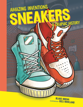 Library Binding Sneakers: A Graphic History Book