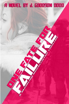 Paperback One Fate For Failure Book