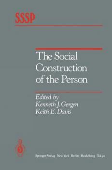 The Social Construction of the Person (Springer Series in Social Psychology)