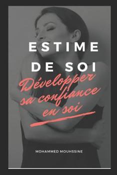 Estime de Soi: Il Est Temps de Vous Occuper de Vous