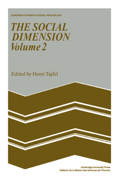 The Social Dimension: Volume 2: European Developments in Social Psychology - Book  of the European Studies in Social Psychology