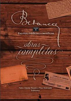 Paperback Ramon Emeterio Betances: Obras completas (Vol. I): Escritos medicos y cientificos [Spanish] Book