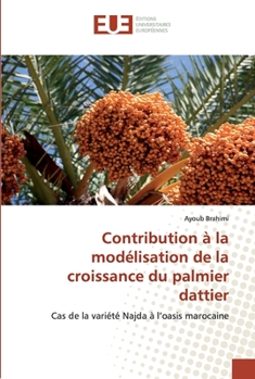 Paperback Contribution à la modélisation de la croissance du palmier dattier [French] Book