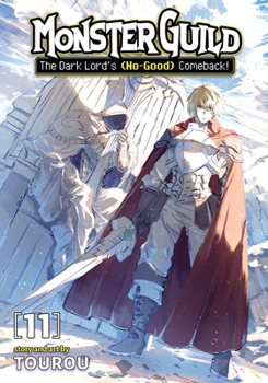 Paperback Monster Guild: The Dark Lord's (No-Good) Comeback! Vol. 11 Book