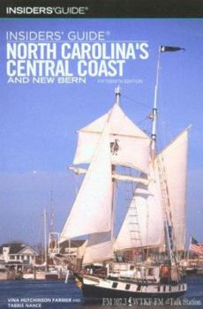 Paperback Insiders Guide North Carolinas's Central Coast: And New Bern Book