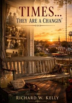 Hardcover Times... They Are a Changin' Book