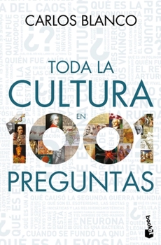 Paperback Toda La Cultura En 1001 Preguntas [Spanish] Book