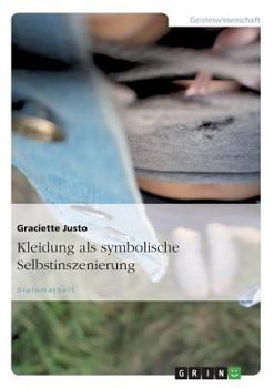 Paperback Kleidung als symbolische Selbstinszenierung [German] Book