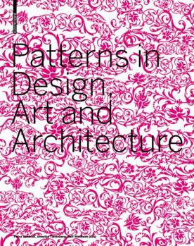 Paperback Patterns in Design, Art and Architecture Book