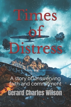 Paperback Times of Distress: A story of unswerving faith and commitment Book