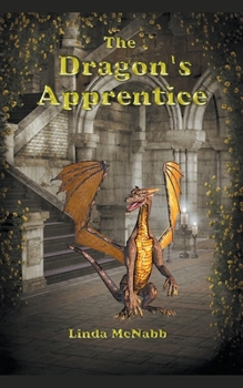 The Dragon's Apprentice - Book #1 of the Dragon Valley