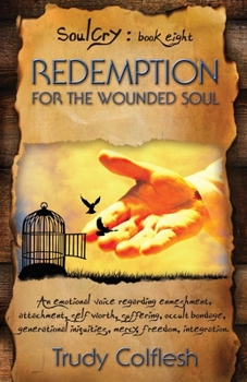 Paperback SoulCry Book 8: Redemption for the Wounded Soul Book