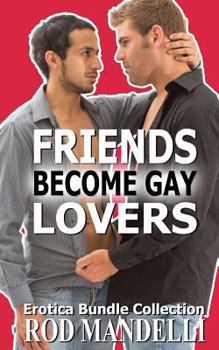 Paperback Friends Become Gay Lovers Erotica Bundle Collection Book