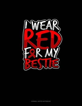 Paperback I Wear Red For My Bestie: Cornell Notes Notebook Book