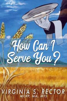 Paperback How Can I Serve You Book
