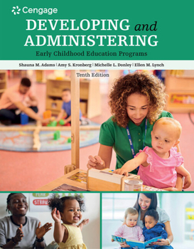 Paperback Developing and Administering an Early Childhood Education Program Book